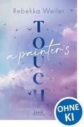 Cover: A Painter's Touch (Broken Artists, Band 3) - Loewe INTENSE