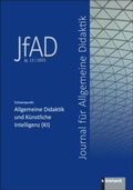 Cover: Journal f&uuml;r Allgemeine Didaktik (JfAD), Jg. 13/2025 - Verlag Julius Klinkhardt