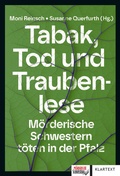 Cover: Tabak, Tod und Traubenlese - Klartext