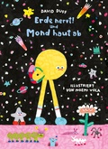 Cover: Erde nervt! Und Mond haut ab - Von Hacht Verlag GmbH
