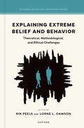 Cover: Explaining Extreme Belief and Behavior - Oxford University Press Inc
