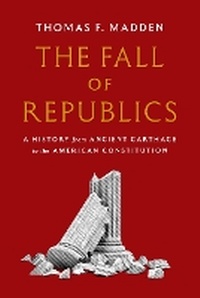 Enlarge image Cover: The Fall of Republics - Princeton University Press