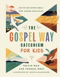 Cover: The Gospel Way Catechism for Kids - Harvest House Publishers,U.S.