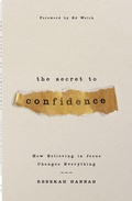 Cover: The Secret to Confidence - Harvest House Publishers,U.S.