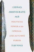 Cover: China's Aristocratic Age - Princeton University Press