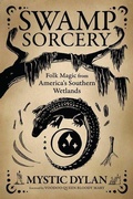 Cover: Swamp Sorcery - Llewellyn Publications