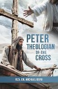 Cover: Peter, Theologian of the Cross - Northwestern Publishing House