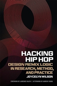 Enlarge image Cover: Hacking Hip Hop - University of Georgia Press