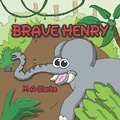 Cover: Brave Henry - Tekamutt Media