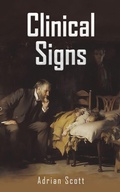 Cover: Clinical Signs - Austin Macauley Publishers
