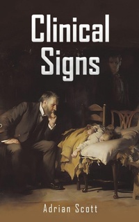 Enlarge image Cover: Clinical Signs - Austin Macauley Publishers