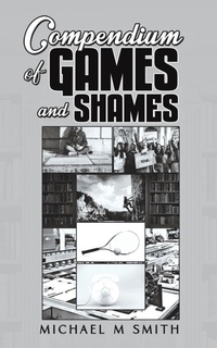 Enlarge image Cover: Compendium of Games and Shames - Austin Macauley Publishers