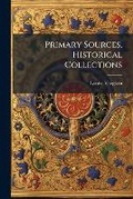 Cover: Primary Sources, Historical Collections - Hutson Street Press