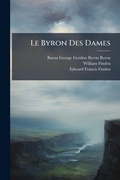 Cover: Le Byron Des Dames - Hutson Street Press