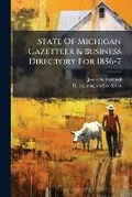 Cover: State Of Michigan Gazetteer & Business Directory For 1856-7 - Hutson Street Press