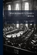 Cover: Magistrate's Hand-book - Hutson Street Press