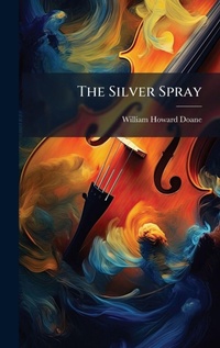 Enlarge image Cover: The Silver Spray - Hutson Street Press