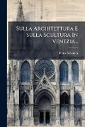 Cover: Sulla Architettura E Sulla Scultura In Venezia... - Hutson Street Press