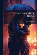 Cover: The Cottage Next Door - Hutson Street Press