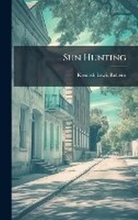 Enlarge image Cover: Sun Hunting - Hutson Street Press