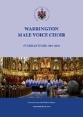 Cover: Warrington Male Voice Choir: Overseas Tours - Warrington Male Voice Choir