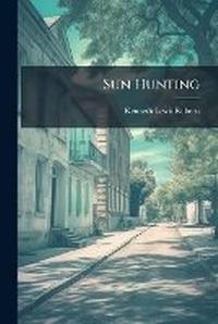 Enlarge image Cover: Sun Hunting - Hutson Street Press