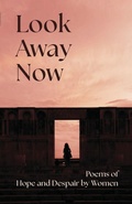 Cover: Look Away Now - Linen Press