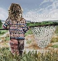 Cover: The World Through Your Eyes - Anchored Outdoors