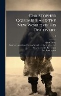 Cover: Christopher Columbus and the New World of His Discovery - Hutson Street Press