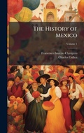 Cover: The History of Mexico - Hutson Street Press
