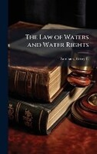 Bild: The Law of Waters and Water Rights - Hutson Street Press