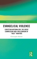 Cover: Evangelical Violence - Routledge