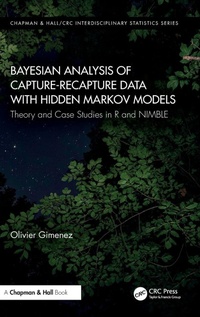Enlarge image Cover: Bayesian Analysis of Capture-Recapture Data with Hidden Markov Models - Chapman & Hall/CRC