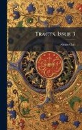 Cover: Tracts, Issue 3 - Hutson Street Press