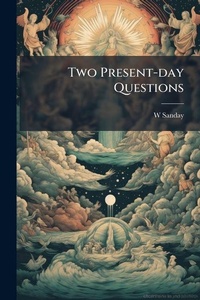Enlarge image Cover: Two Present-day Questions - Hutson Street Press