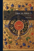 Cover: Tracts, Issue 3 - Hutson Street Press
