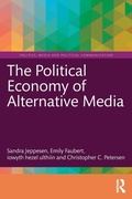 Cover: The Political Economy of Alternative Media - Routledge