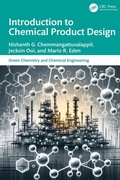 Cover: Introduction to Chemical Product Design - CRC Press
