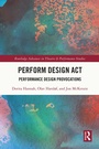 Cover: Perform Design Act - Routledge