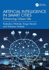 Enlarge image Cover: Artificial Intelligence in Smart Cities - CRC Press