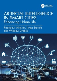 Enlarge image Cover: Artificial Intelligence in Smart Cities - CRC Press