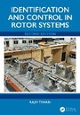 Cover: Identification and Control in Rotor Systems, Second Edition - CRC Press
