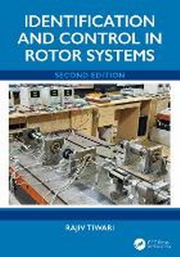 Enlarge image Cover: Identification and Control in Rotor Systems, Second Edition - CRC Press