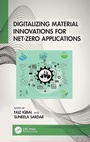 Cover: Digitalizing Material Innovations for Net-Zero Applications - CRC Press