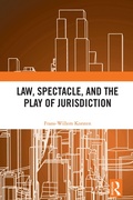 Cover: Law, Spectacle, and the Play of Jurisdiction - Routledge