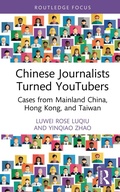 Cover: Chinese Journalists Turned YouTubers - Routledge
