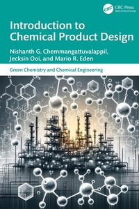 Enlarge image Cover: Introduction to Chemical Product Design - CRC Press