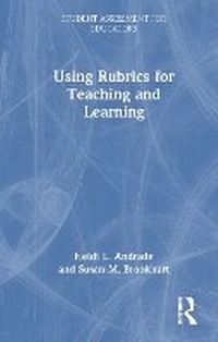 Enlarge image Cover: Using Rubrics for Teaching and Learning - Routledge