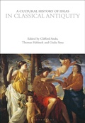 Cover: A Cultural History of Ideas in Classical Antiquity - Bloomsbury Academic