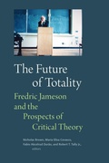 Cover: The Future of Totality - Duke University Press